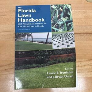 Florida Lawn Handbook: Best Management Practices… Trenhom & Unruth. Trade Pbk.